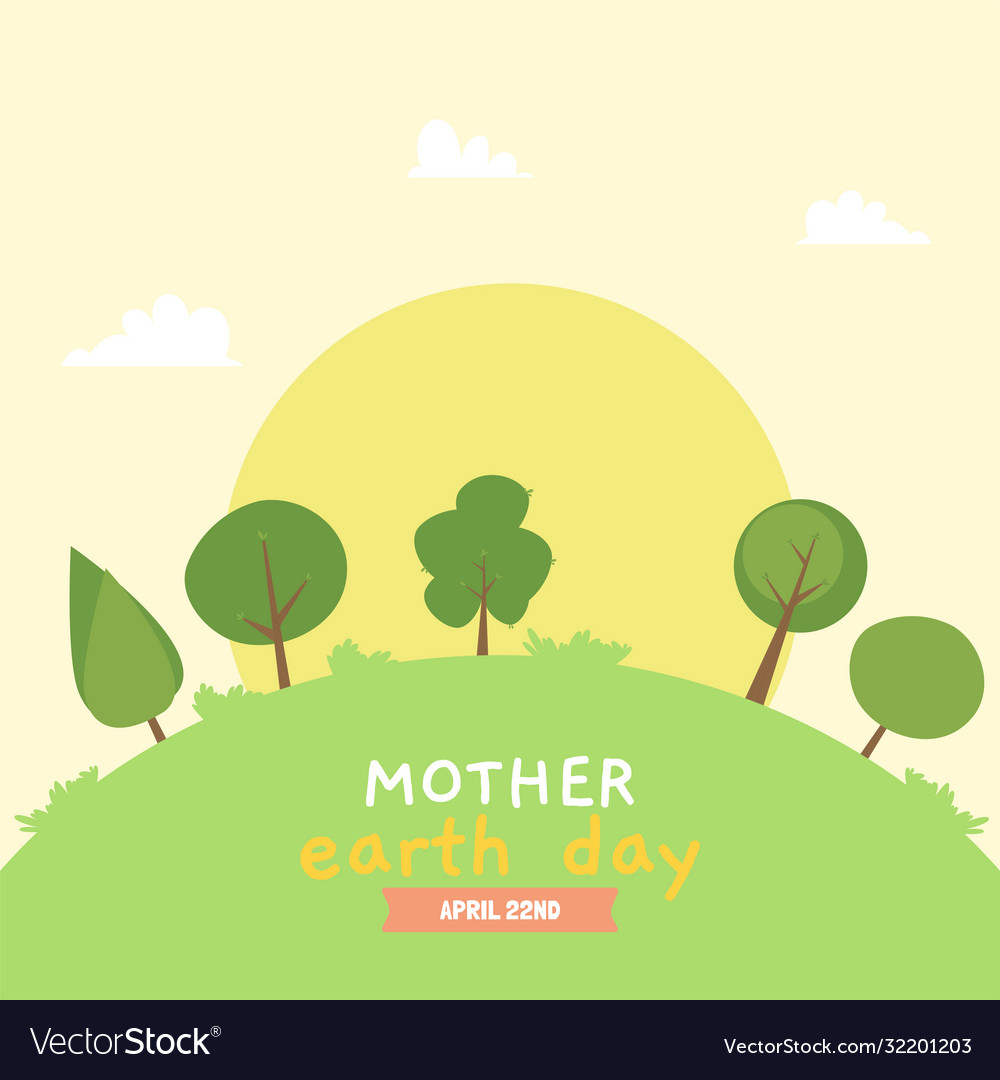 Happy Mother Earth Day Card Royalty Free Vector Image