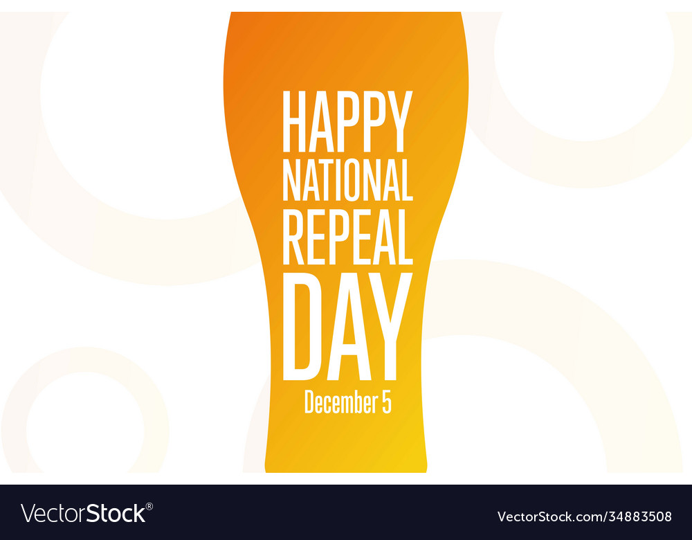 National Repeal Day December 5 Holiday Concept Vector Image