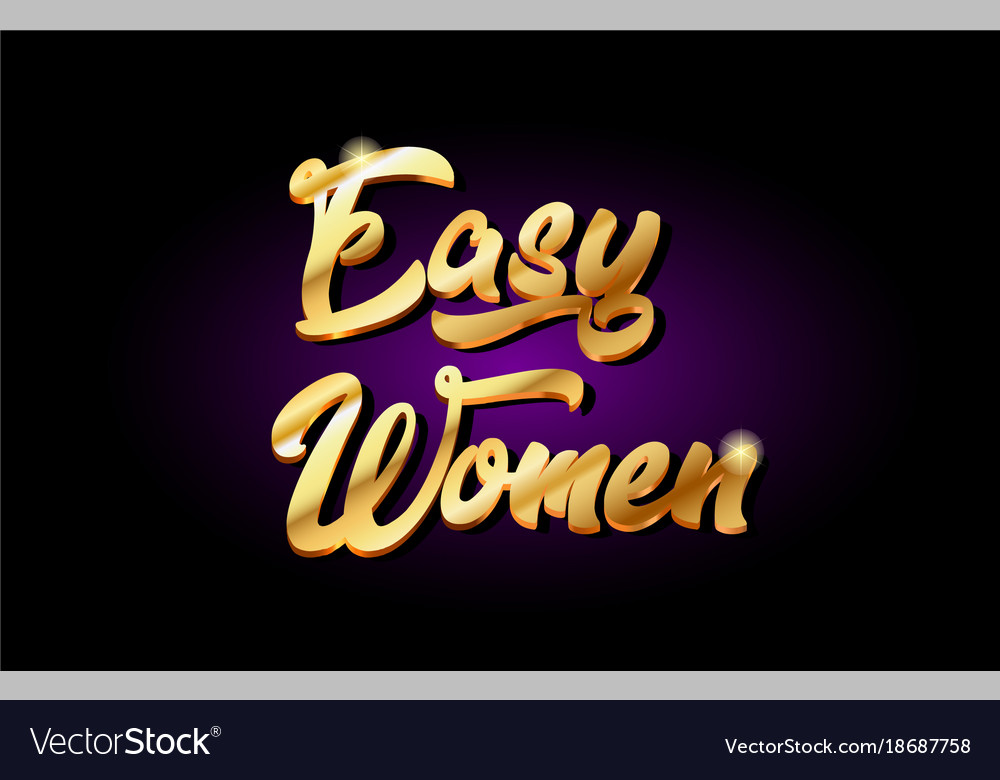 Easy Women 3d Gold Golden Text Metal Logo Icon Vector Image