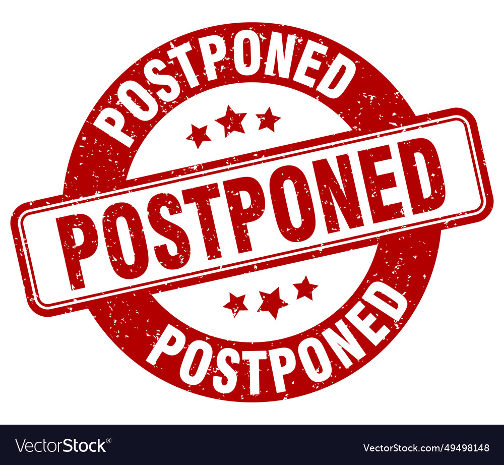 Postponed Stamp Label Round Grunge Sign Royalty Free Vector