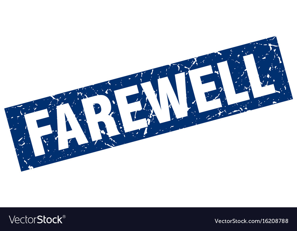 Square Grunge Blue Farewell Stamp Royalty Free Vector Image