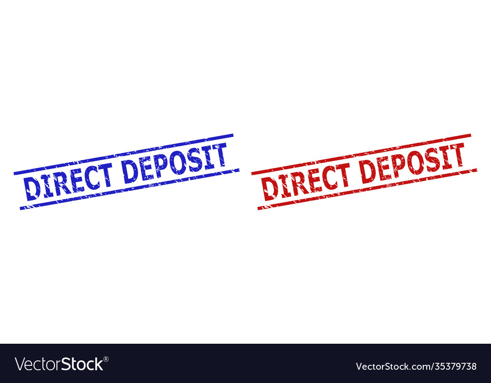 Direct Deposit Stamp Seals With Grunged Texture Vector Image