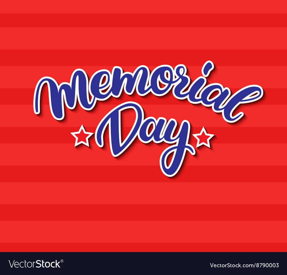 Memorial day card with handwritten Royalty Free Vector Image