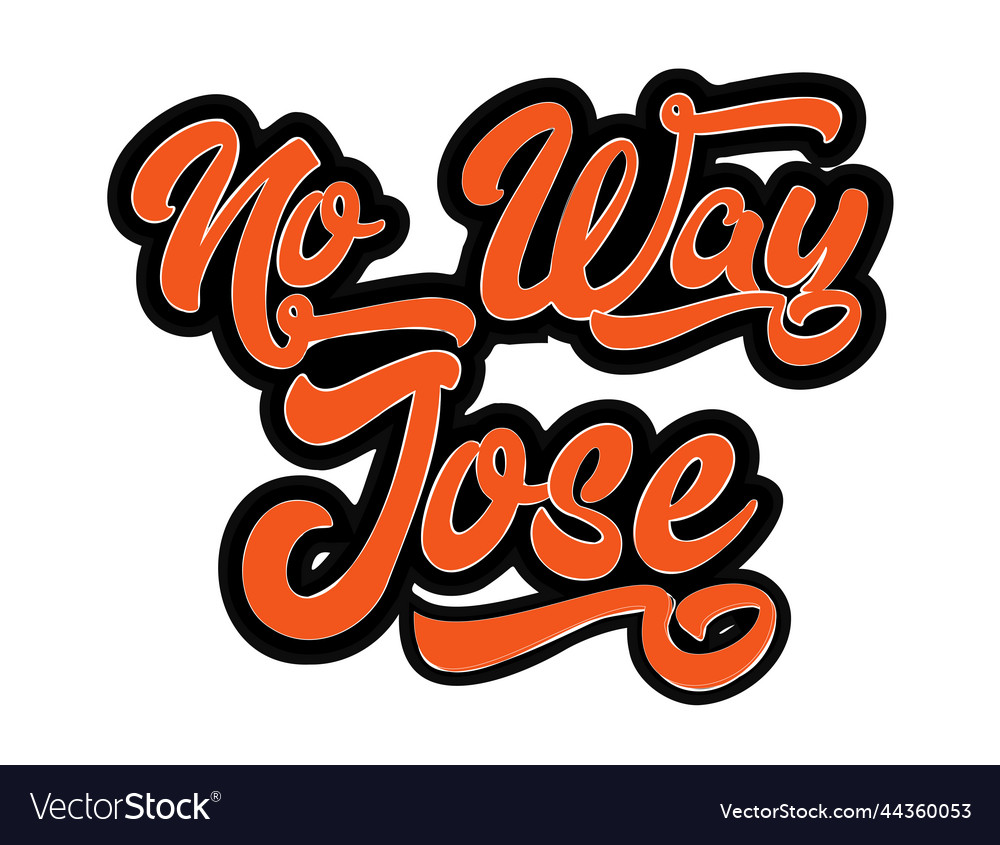 No Way Jose Meme