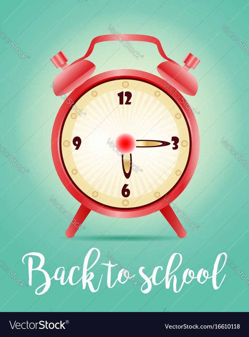 Back to school background with realistic clock Vector Image