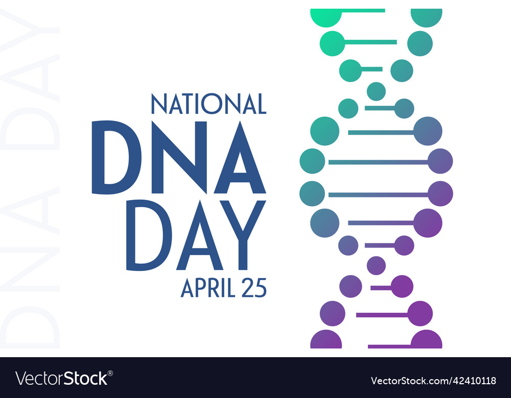 National dna day april 25 Royalty Free Vector Image