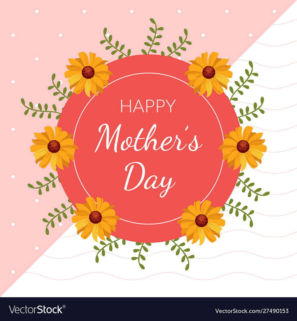 Happy mothers day greeting or invitation card Vector Image