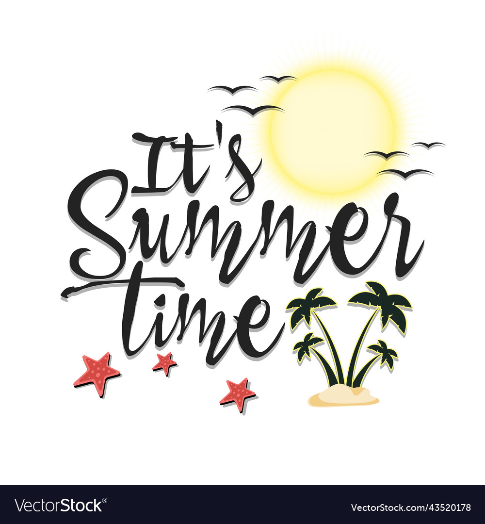 Its summer time Royalty Free Vector Image - VectorStock