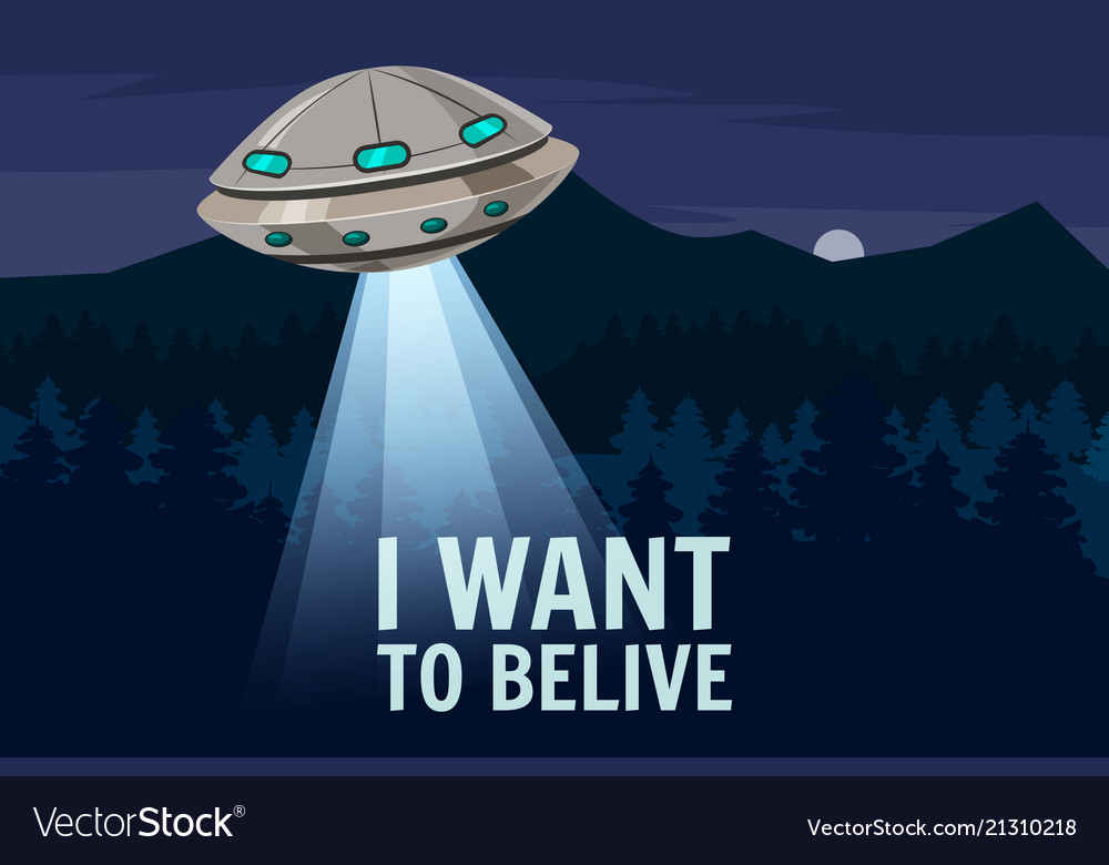 Ufo poster i want to belive flying saucer alien Vector Image