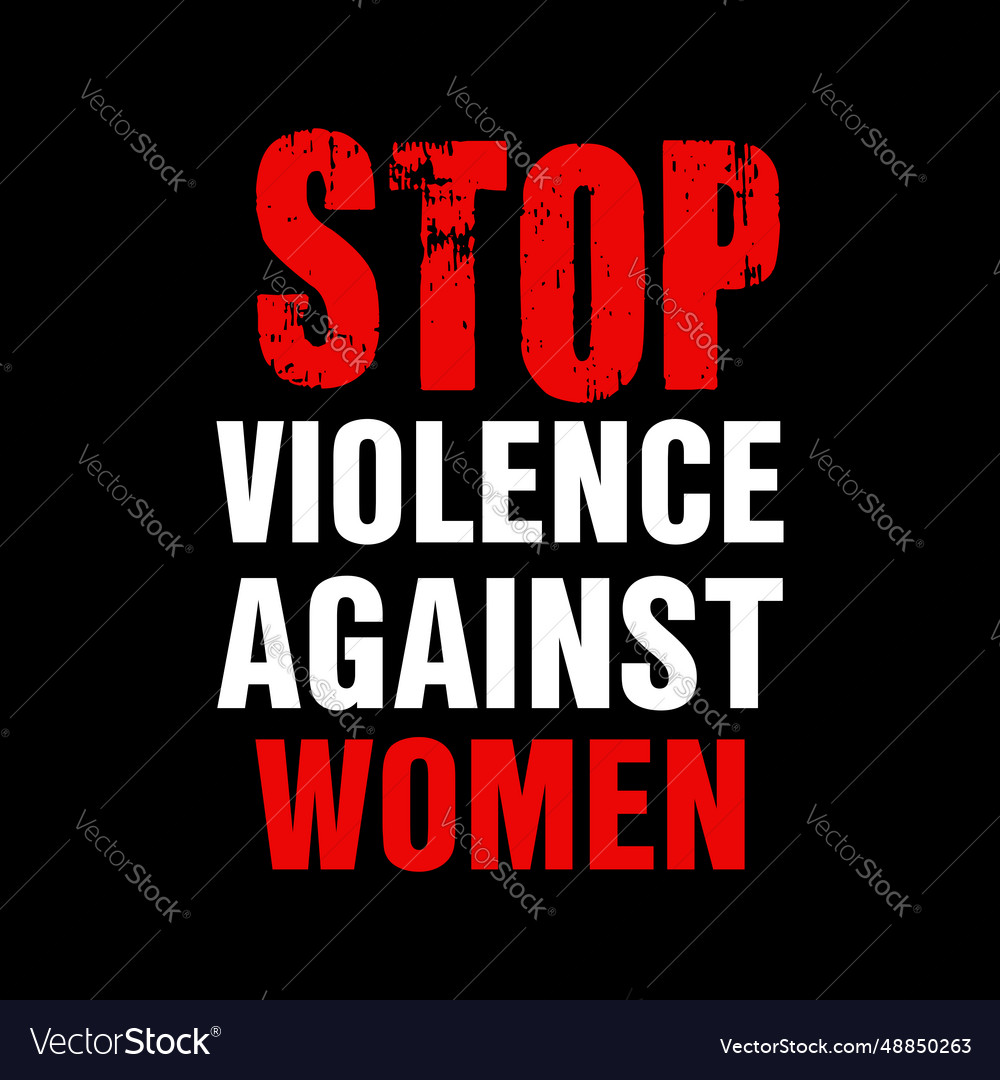 Stop violence against women Royalty Free Vector Image