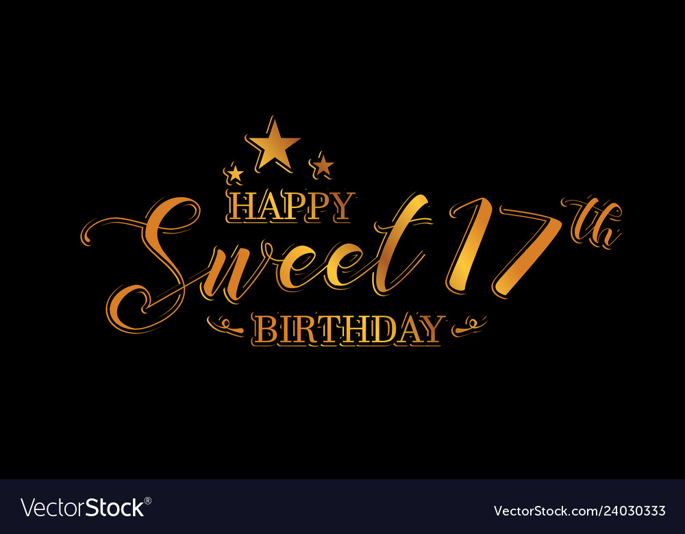 Happy Sweet 17 Birthday Letter Royalty Free Vector Image