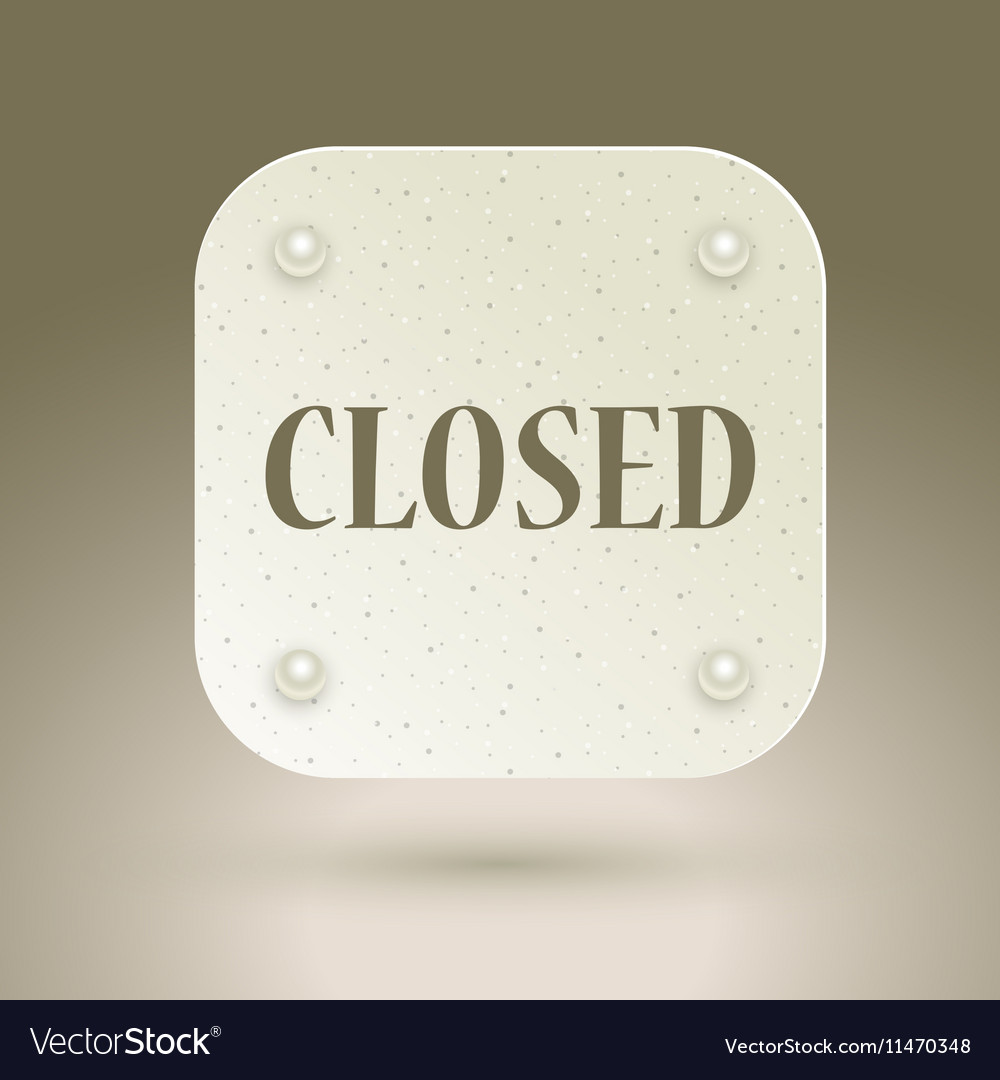 Closed sign in a shop window