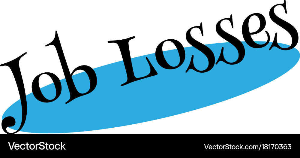 Job losses rubber stamp Royalty Free Vector Image
