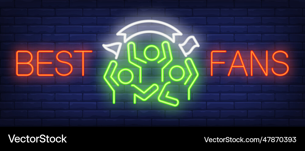 Best fans neon sign Royalty Free Vector Image - VectorStock