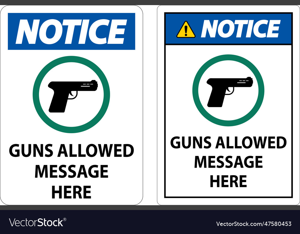 Custom notice firearms allowed sign guns allowed Vector Image