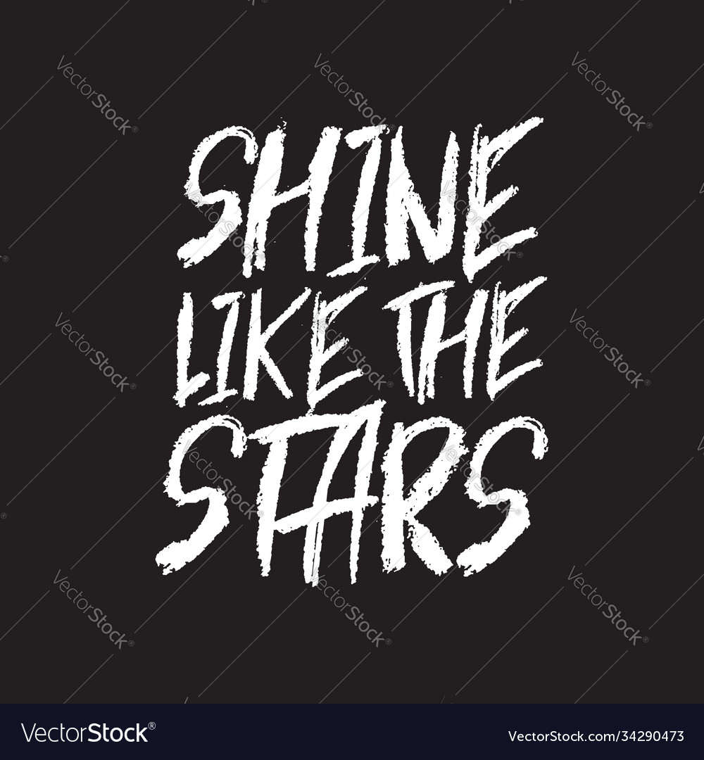 Shine like stars inspirational quote Royalty Free Vector