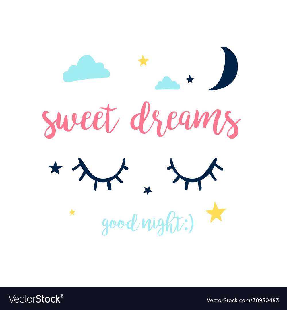 Sweet Dreams Slogan Royalty Free Vector Image VectorStock