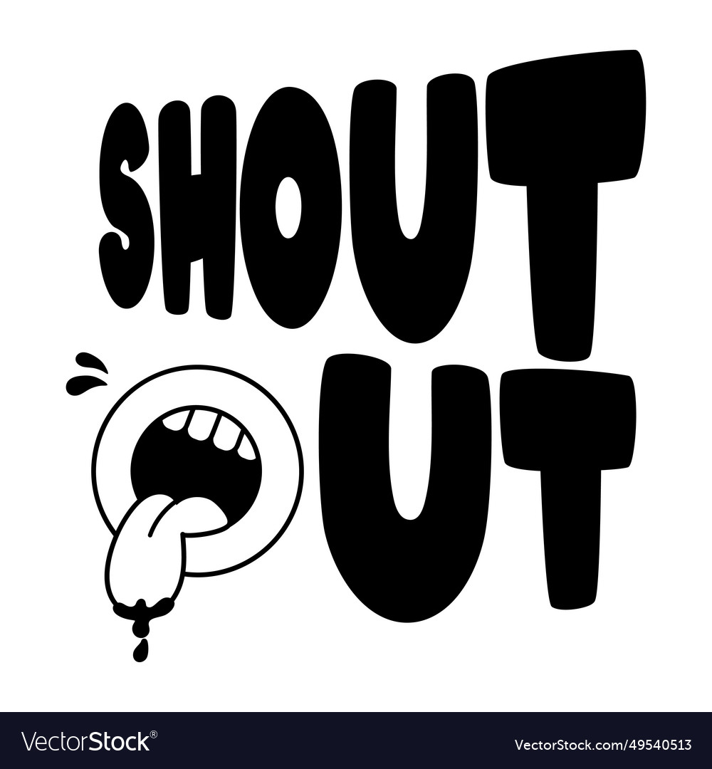 Shout out Royalty Free Vector Image - VectorStock