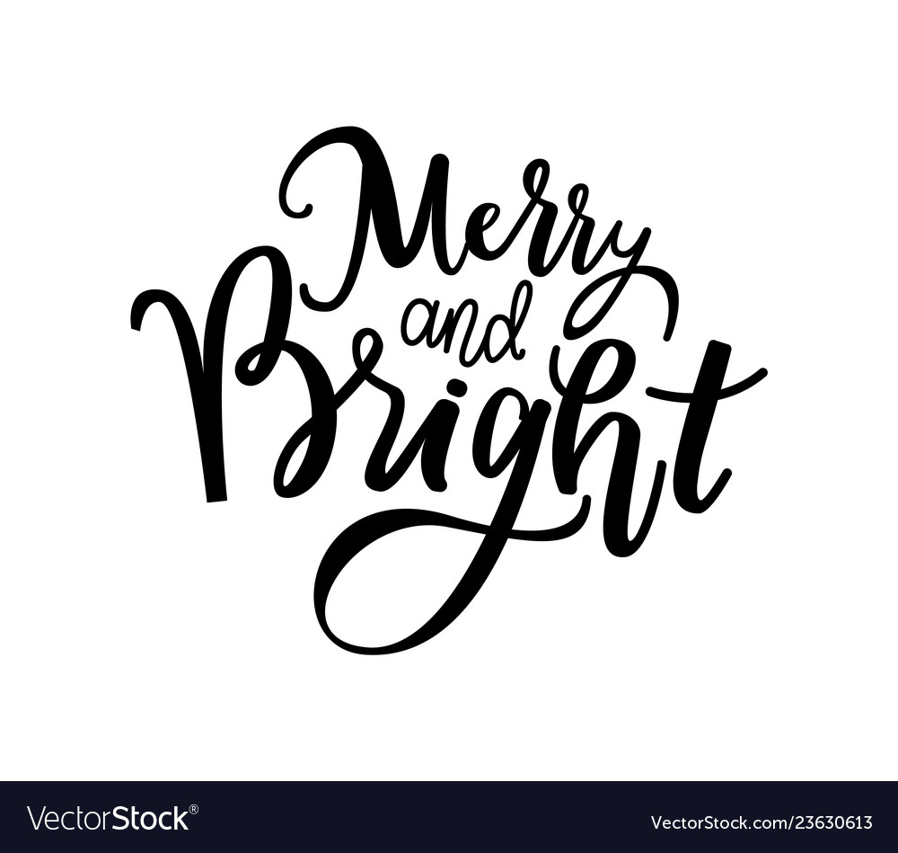 Merry and bright print lettering text Royalty Free Vector