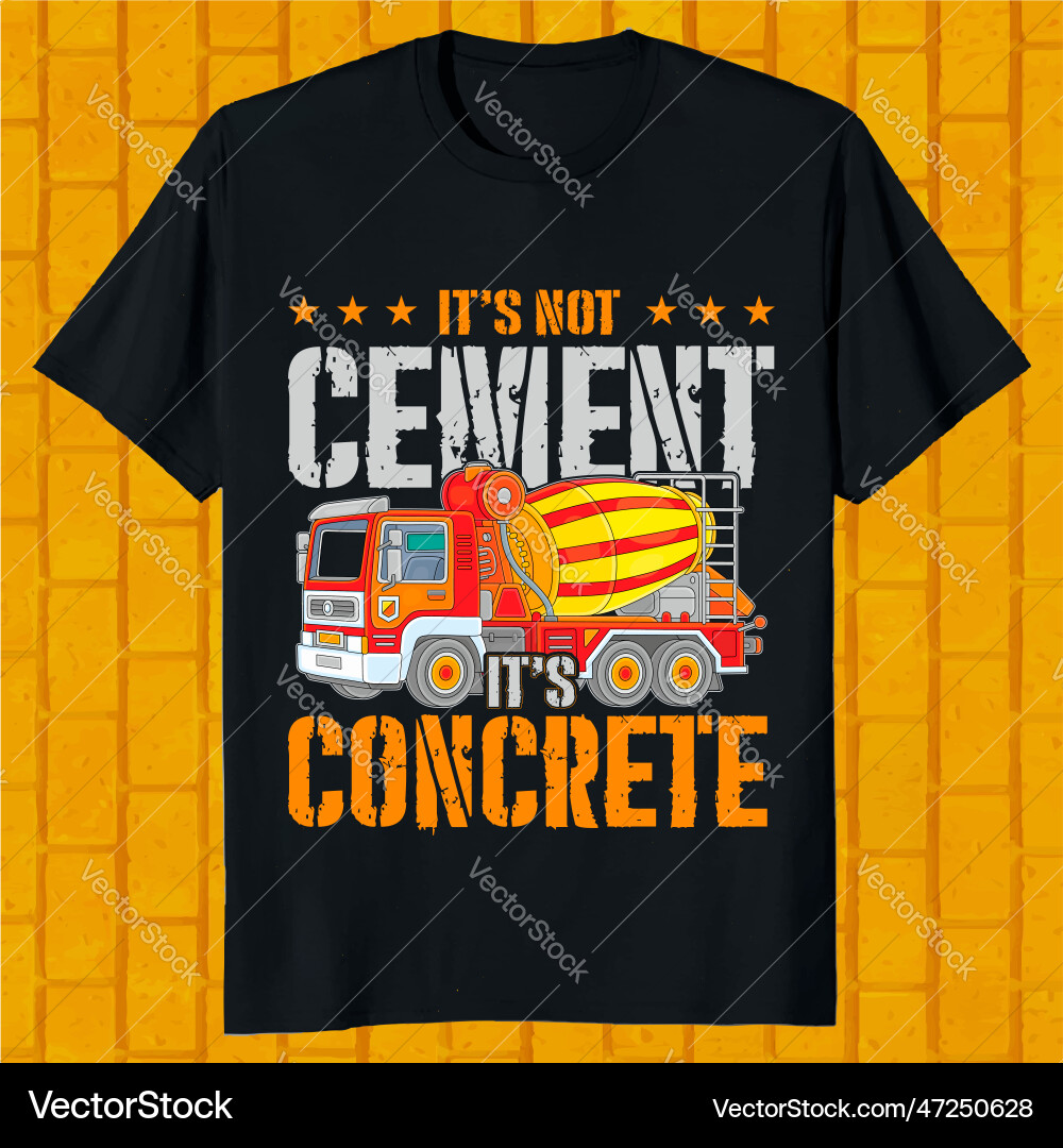 Not cement its concrete finisher ceme Royalty Free Vector