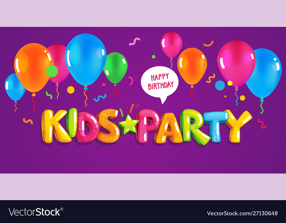 Kids party Royalty Free Vector Image - VectorStock