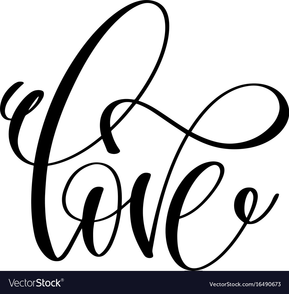 Love handwritten typographic poster ink handmade Vector Image