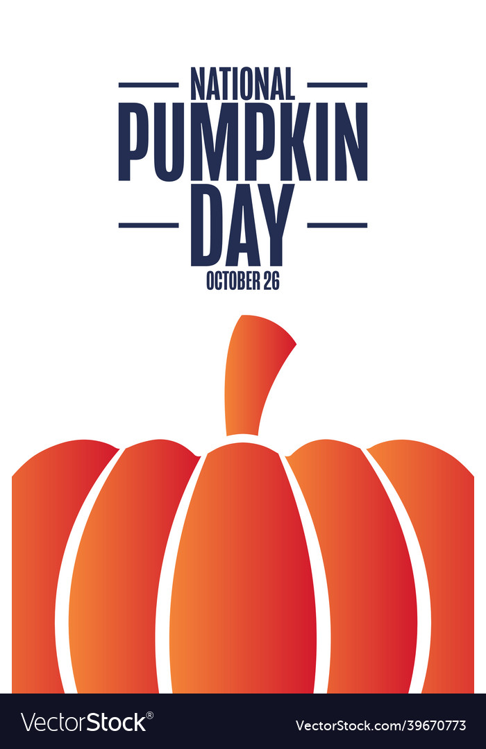 National pumpkin day october 26 holiday concept Vector Image