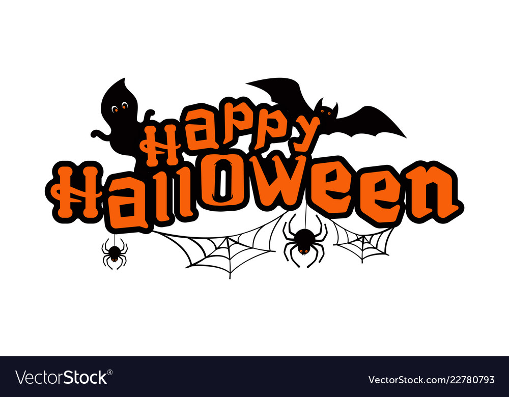 Happy halloween text with ghosts bat and spiders vector image Happy halloween text with ghosts bat and spiders