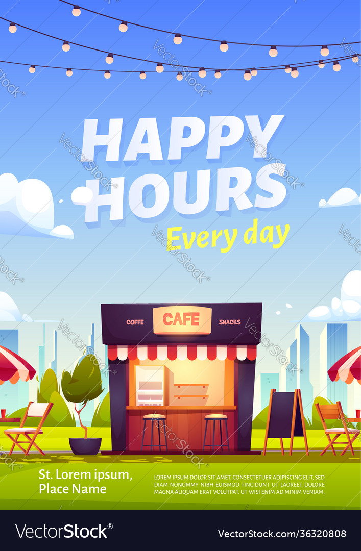 Happy hours ad poster outdoor cafe every day promo