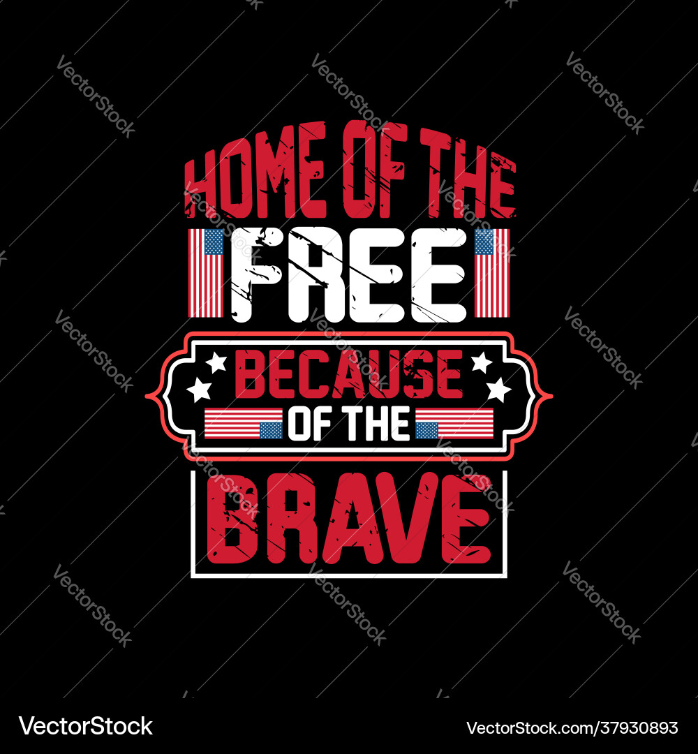 Home free because brave Royalty Free Vector Image