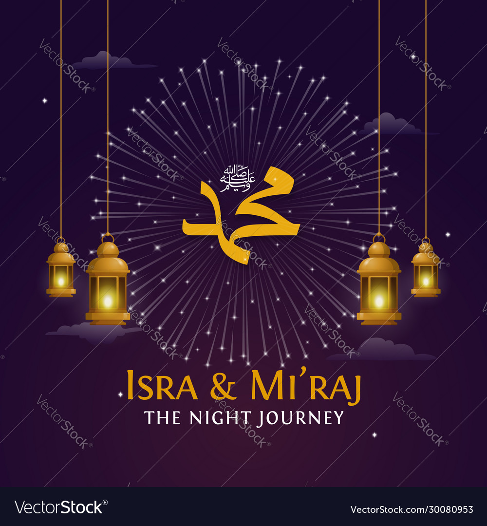 Isra and miraj night journey prophet Royalty Free Vector