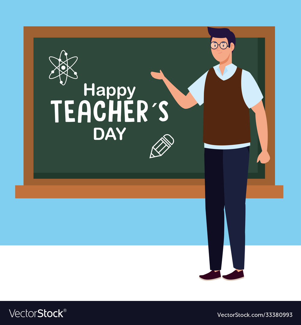 Man teacher with green board happy teachers day Vector Image