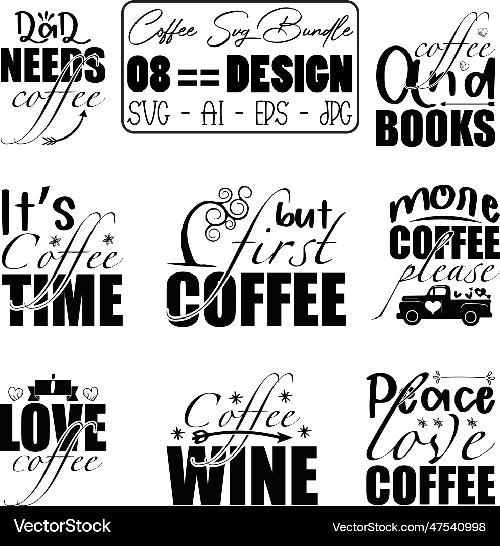 Coffee svg bundle Royalty Free Vector Image - VectorStock