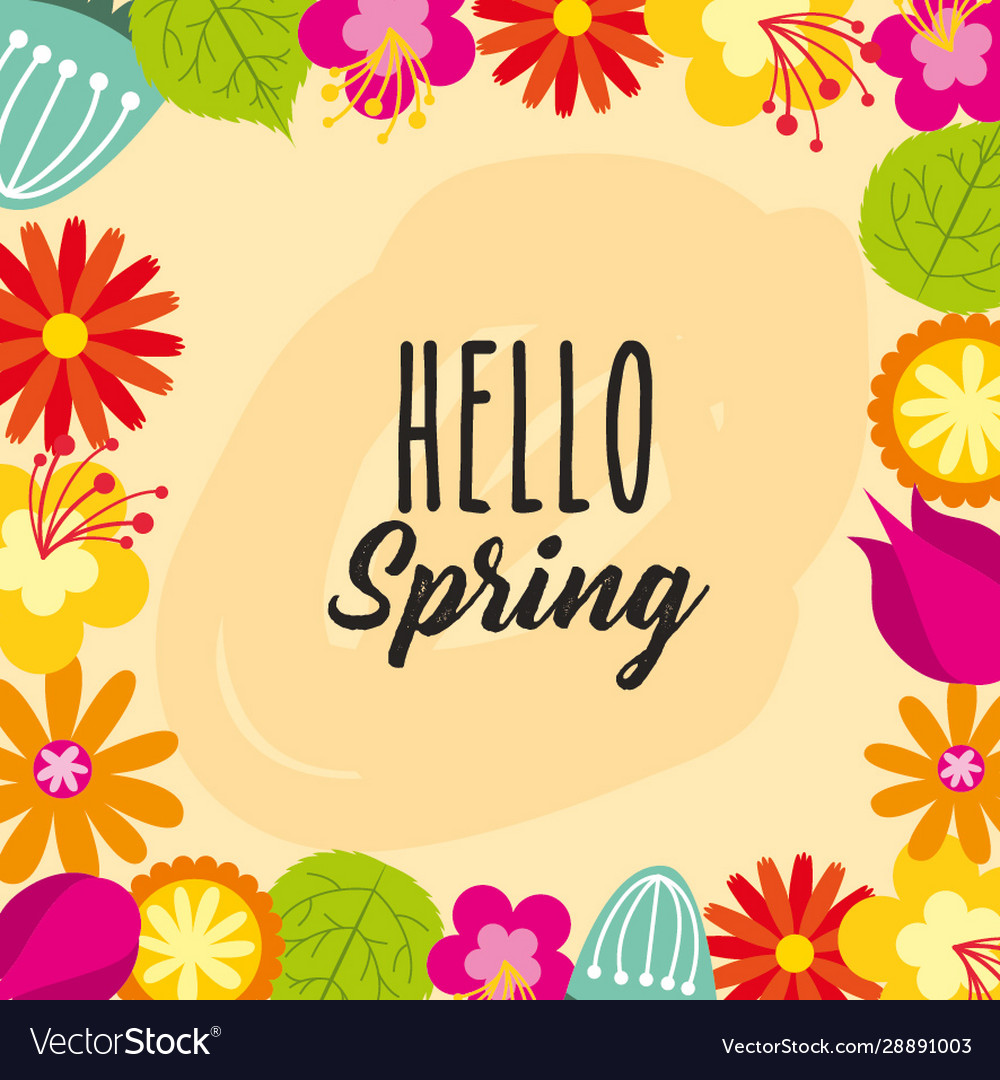 Hello spring poster with floral frame Royalty Free Vector