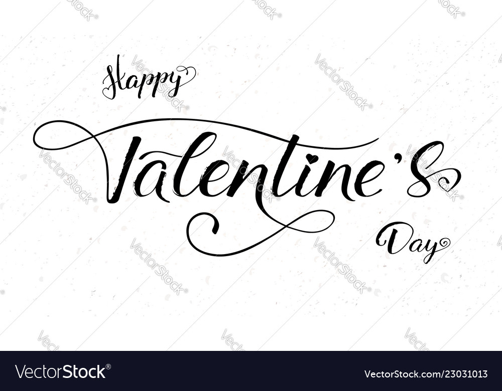 Happy Valentines Day Calligraphy In Handwritten Vector Image