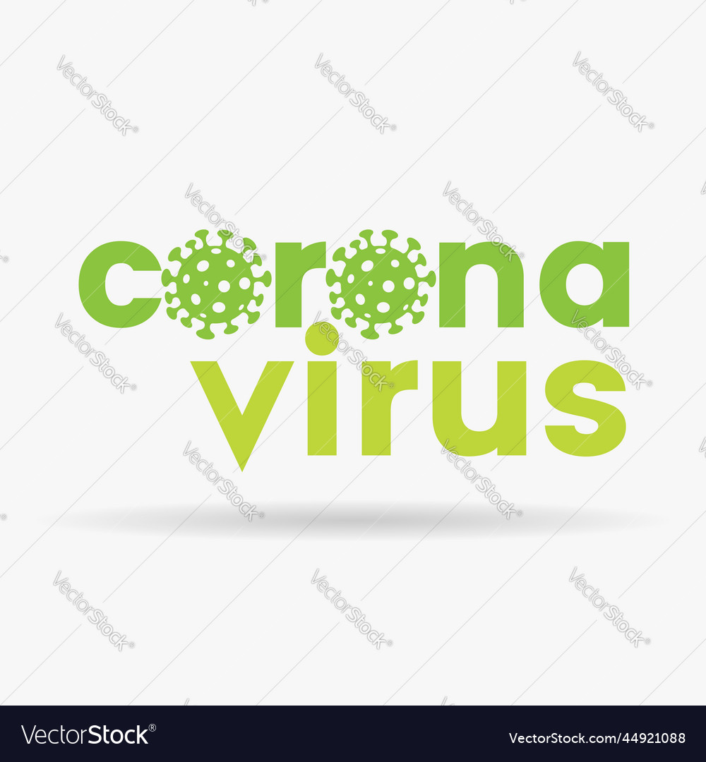 Coronavirus lower case green letters Royalty Free Vector