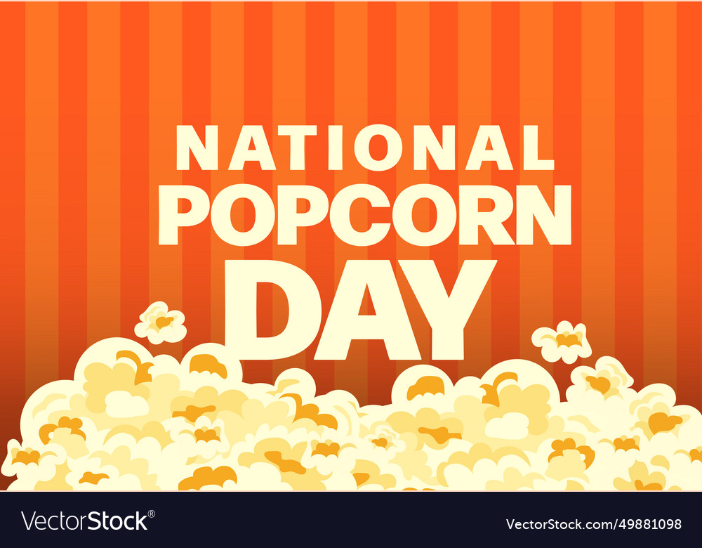 National popcorn day 09 Royalty Free Vector Image