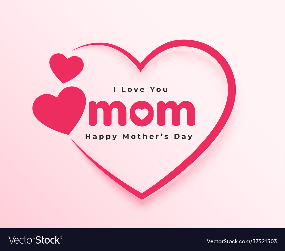 Love you mom hearts card for mothers day Vector Image