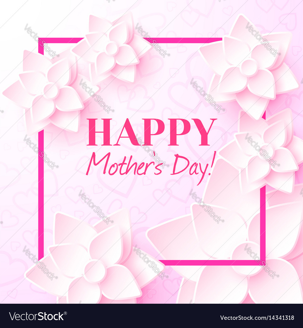 Happy mothers day greeting card with frame Vector Image