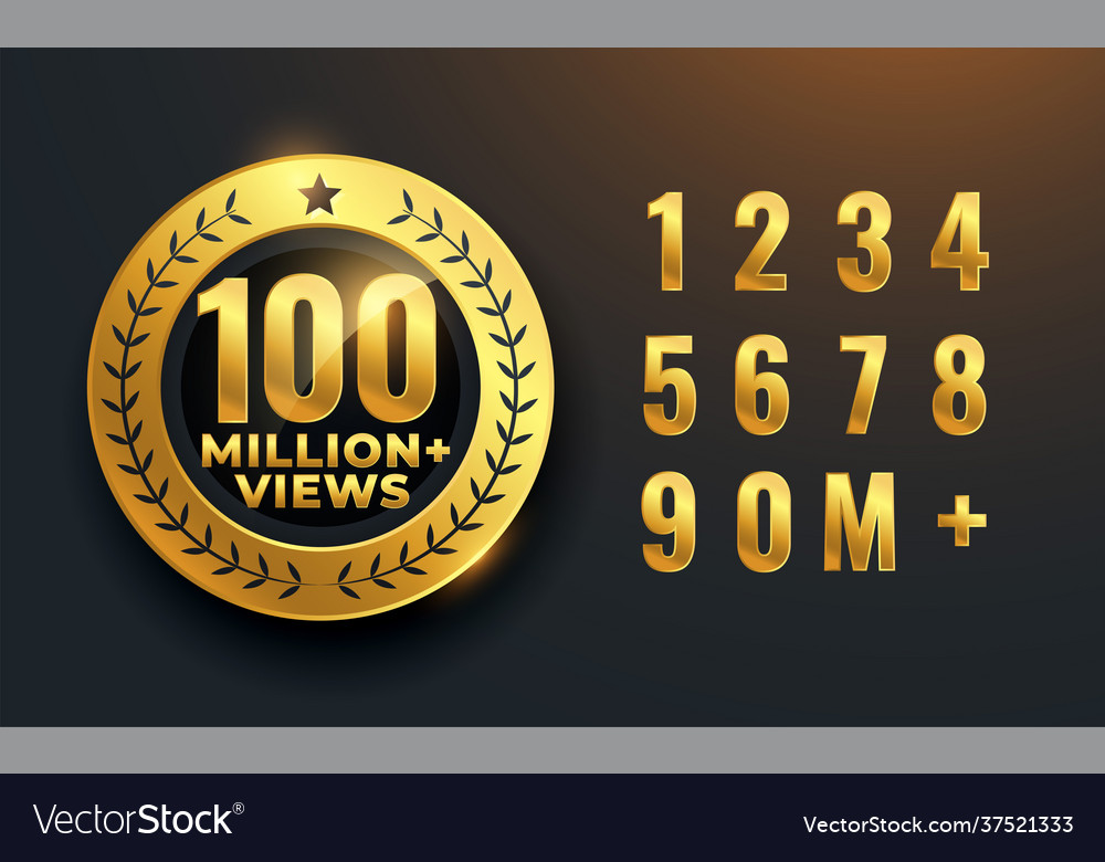 100 million or 100m views celebration golden