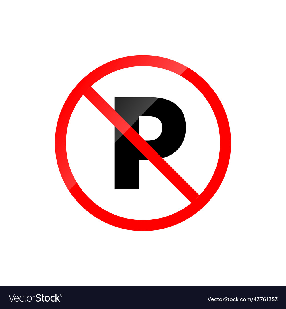 Glossy of a classic no parking sign Royalty Free Vector