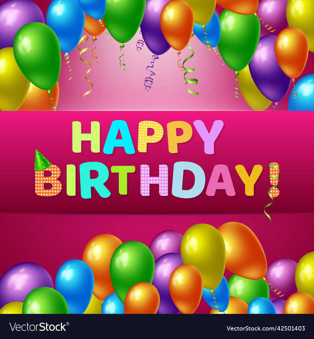 Happy birthday realistic background Royalty Free Vector