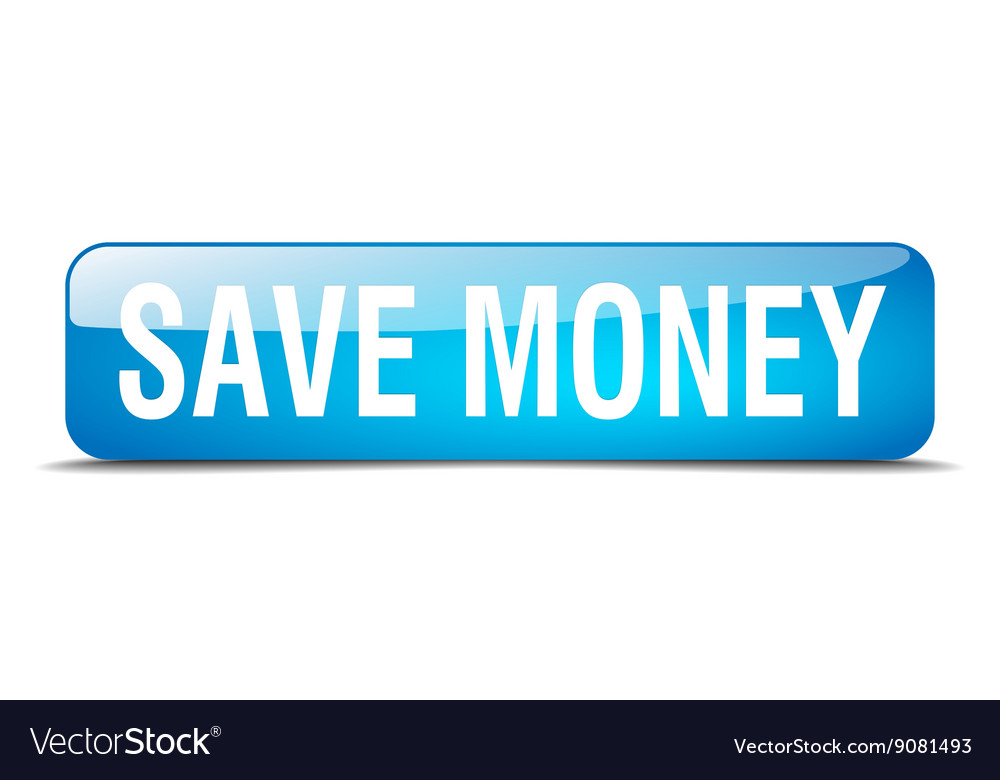 Save money blue square 3d realistic isolated web Vector Image