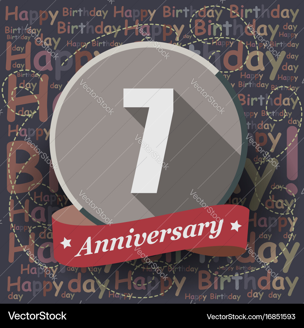 7 happy birthday background or card Royalty Free Vector