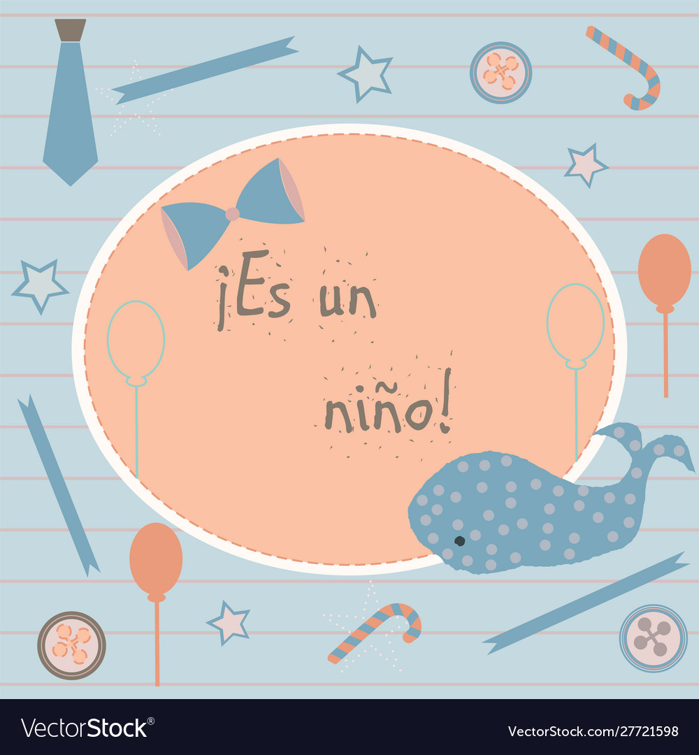 In spanish language baby boy birth announcement Vector Image