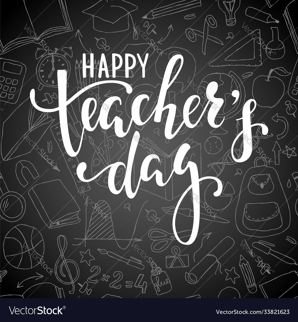 Happy Teachers Day Hand Drawn Brush Pen Lettering Vector Image