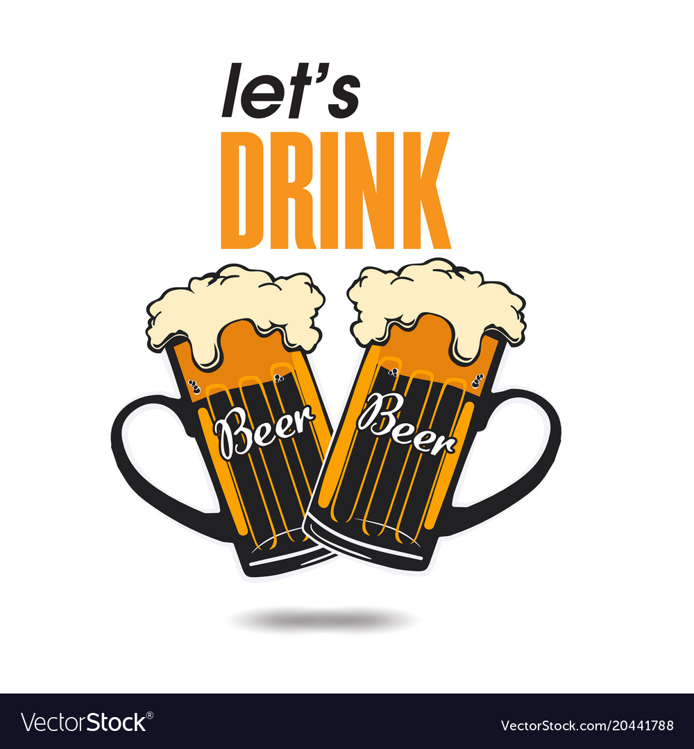 Lets drink two mugs beer background image Vector Image