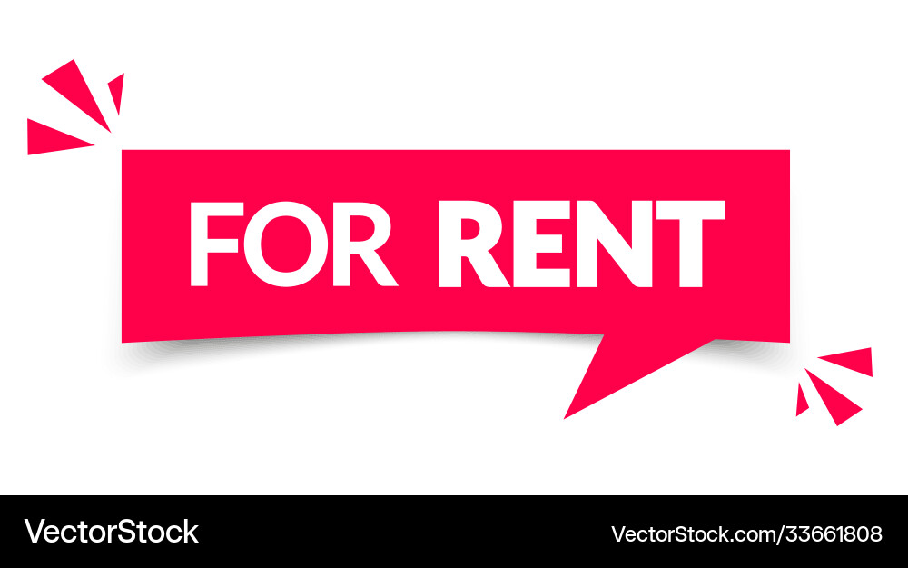 Red sign with text for rent modern speech bubble Vector Image