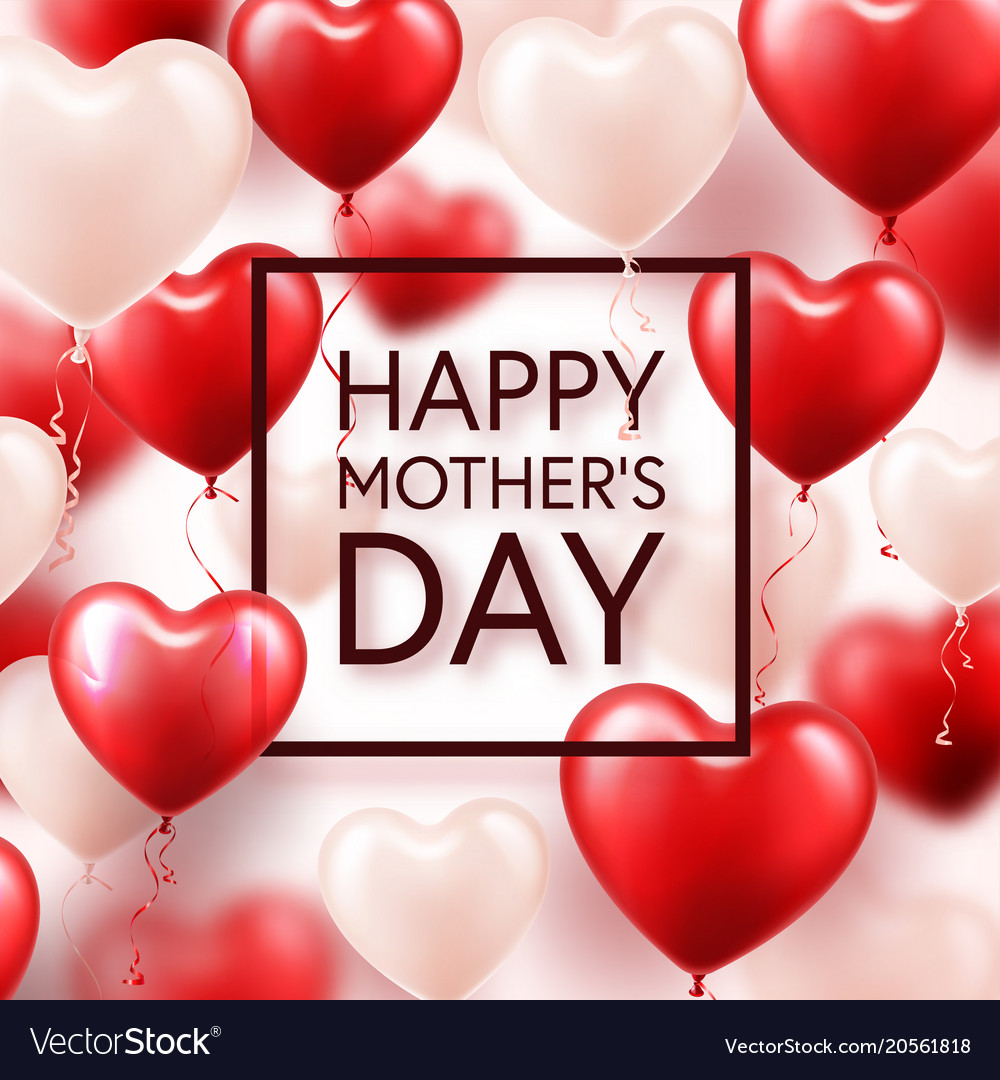 Mothers day background with red hearts balloons Vector Image