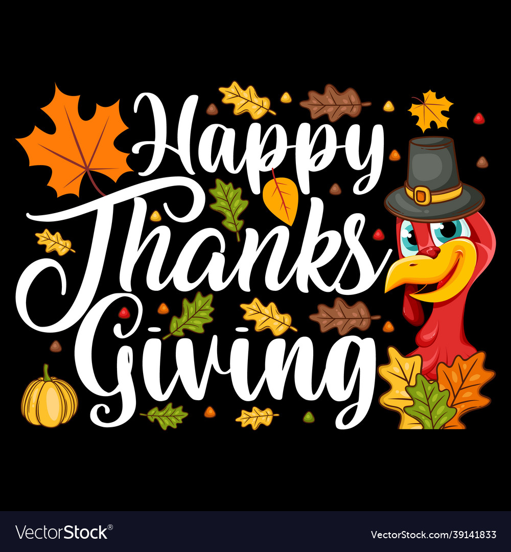 Happy thanks giving Royalty Free Vector Image - VectorStock